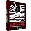 Umutsuz Olma Cesareti Slavoj Zizek Eksik Para Yaynlar