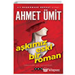 Akmz Eski Bir Roman Ahmet mit Yap Kredi Yaynlar