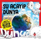 Daha da Kkler in u Acayip Dnya - Daha da Kkler in Acayip eyler 7 Uurbcei Yaynlar